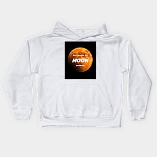 Love you to the MOON and back Kids Hoodie